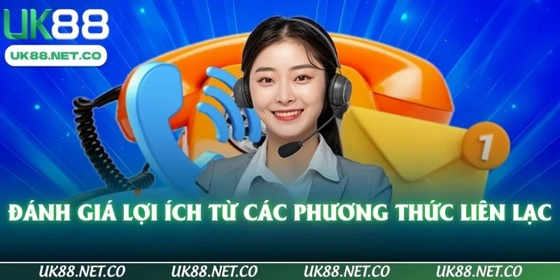 Đánh giá lợi ích từ các phương thức liên lạc