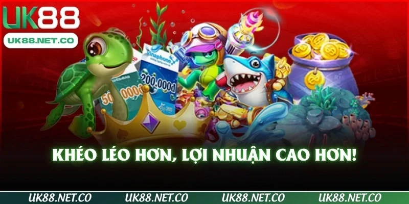 Khéo léo hơn, lợi nhuận cao hơn!