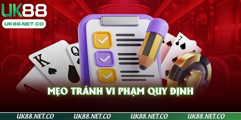Mẹo tránh vi phạm quy định